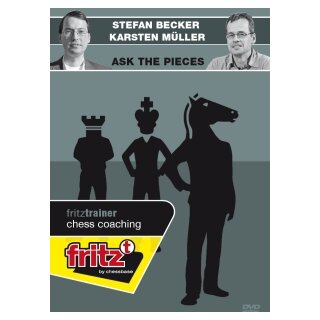 Karsten Müller, Stefan Becker: Ask the Pieces