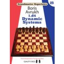 Boris Awruch: 1.d4 - Dynamic Systems