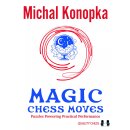 Michal Konopka: Magic Chess Moves