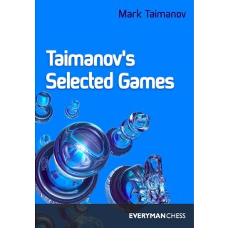 Mark Taimanow: Taimanov´s Selected Games