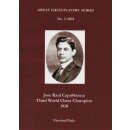 Vlastimil Fiala: Jose Raul Capablanca 1910