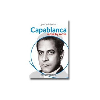 Cyrus Lakdawala: Capablanca: Move by Move, 24,95 €