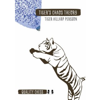 Tiger Hillarp Persson: Tiger’s Chaos Theory