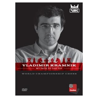 Vladimir Kramnik: My Path to the Top