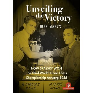 Henri Serruys: Unveiling the Victory - How Spassky Won