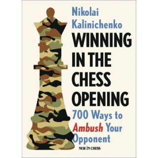 Nikolai Kalinitschenko: Winning in the Chess Opening