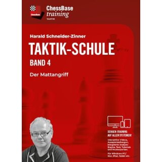 Harald Schneider-Zinner: Die Taktikschule Band 4