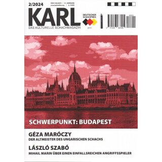 Karl - Die Kulturelle Schachzeitung 2024/02