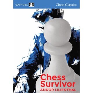Andor Lilienthal: Chess Survivor