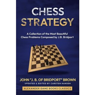 John Brown: Chess Strategy: A Collection of Problems (AGBC 21)