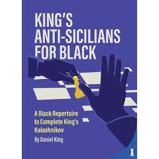 Daniel King: Kings Anti-Sicilians for Black