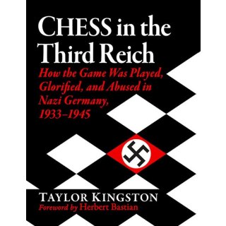 Taylor Kingston: Chess in the Third Reich 1933-1945