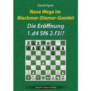 David Egner: Neue Wege im Blackmar-Diemer-Gambit