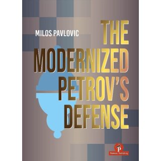 Milos Pavlovic: The Modernized Petrov’s Defense